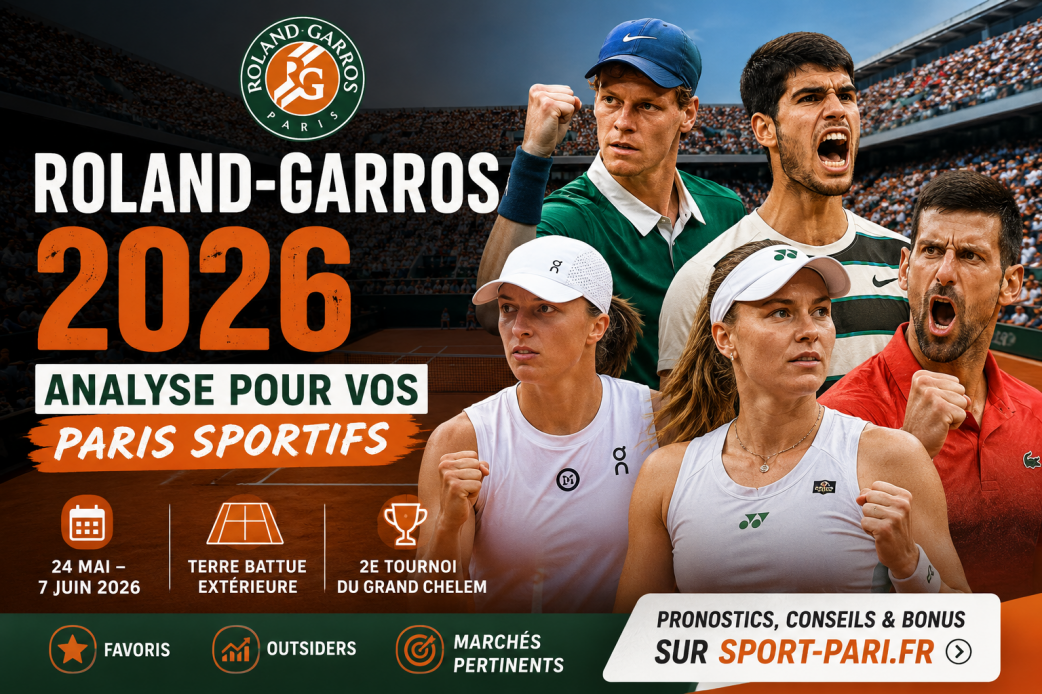 Roland-Garros 2026 : analyse pour vos paris sportifs
